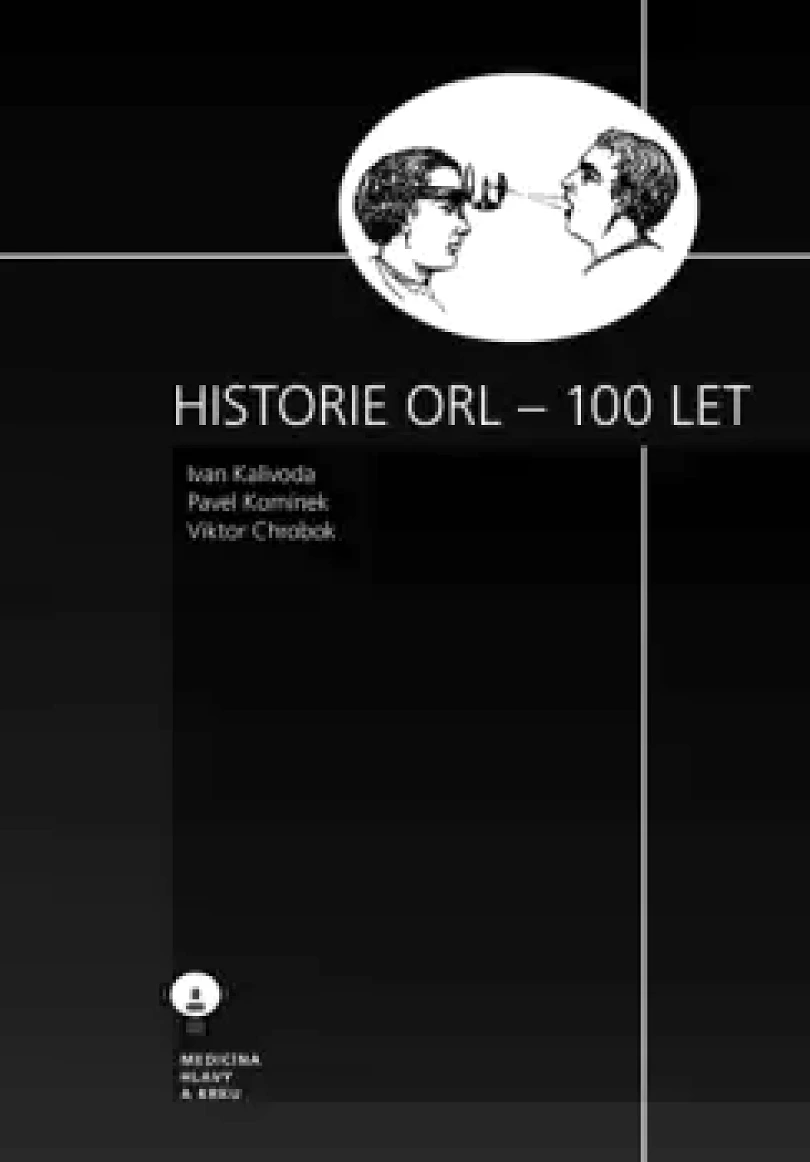 Historie ORL - 100 let (Ivan Kalivoda, 2021)