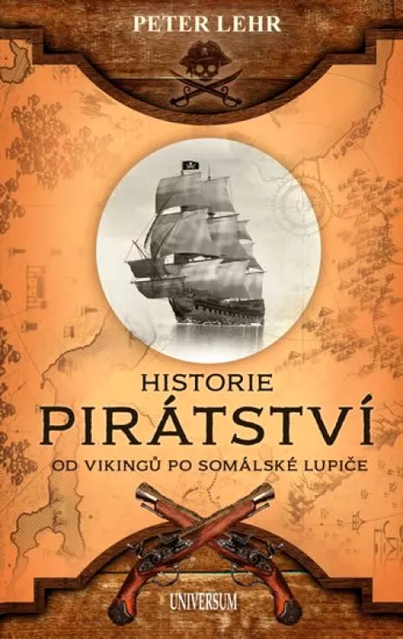 Historie pirátství (Peter Lehr, 2020)