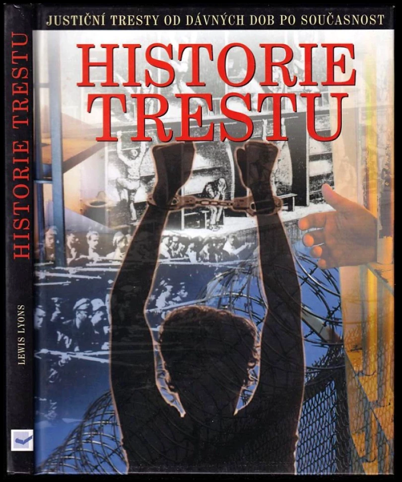 Historie trestu (Lewis Lyons, 2004)