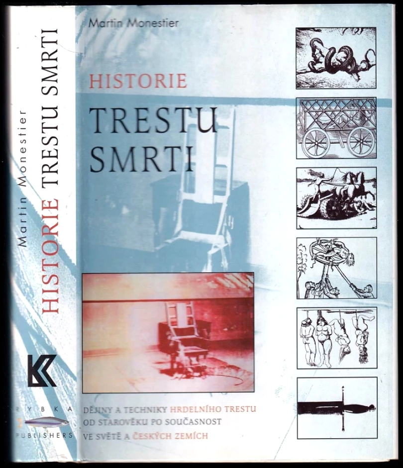 Historie trestu smrti (Martin Monestier, 1998)