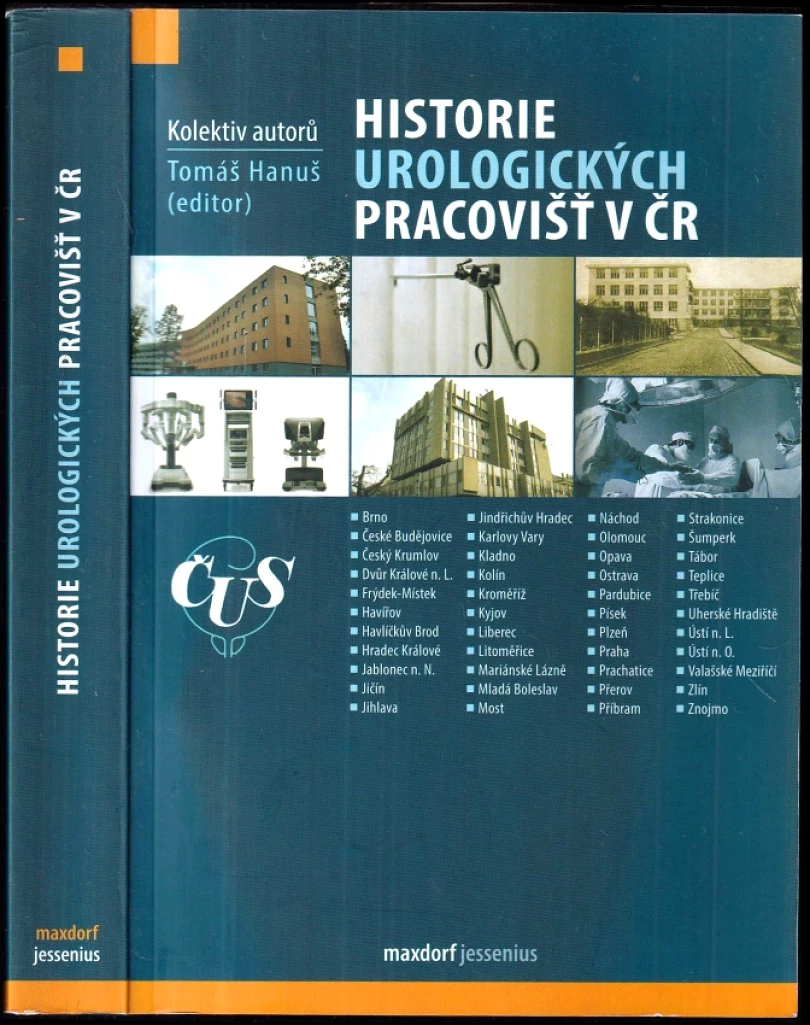 Historie urologických pracovišť v ČR (, 2018)