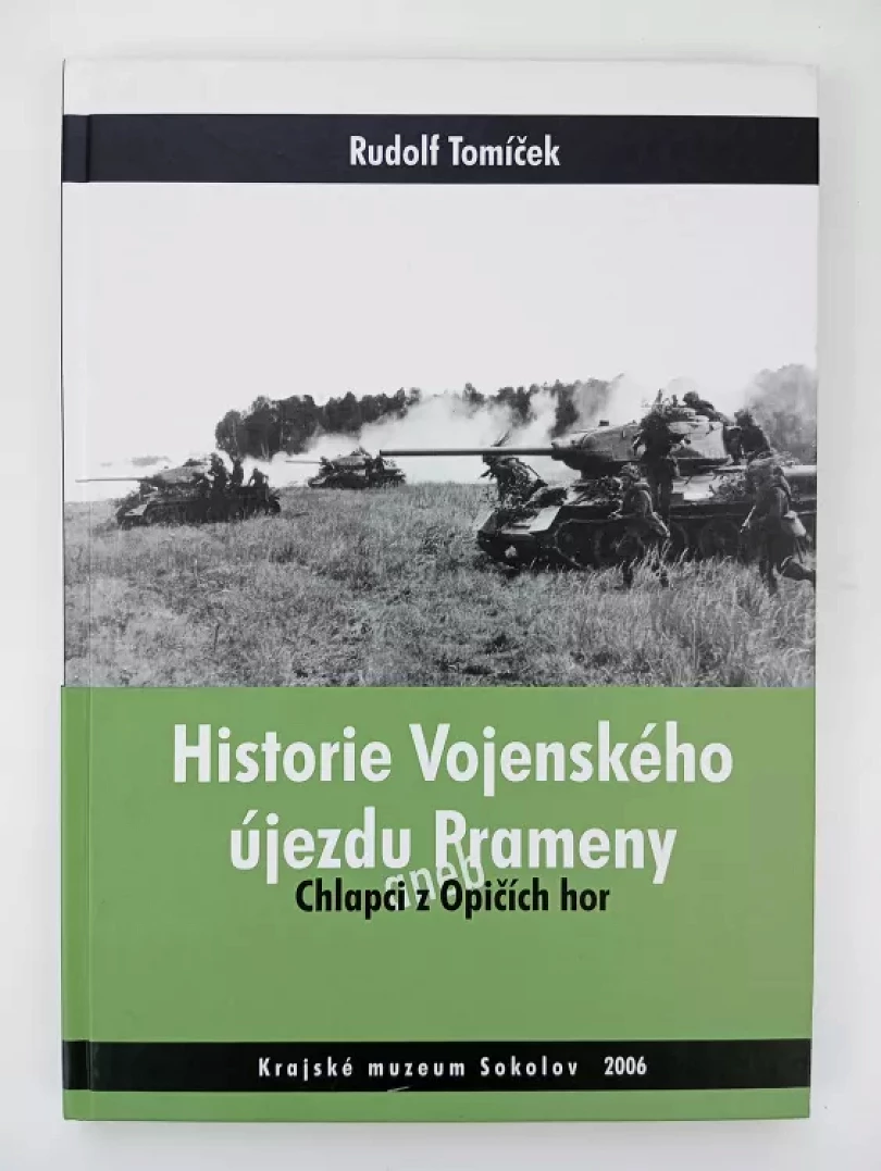 Levně Historie Vojenského újezdu Prameny, aneb, Chlapci z Opičích hor (Rudolf Tomíček, 2006)