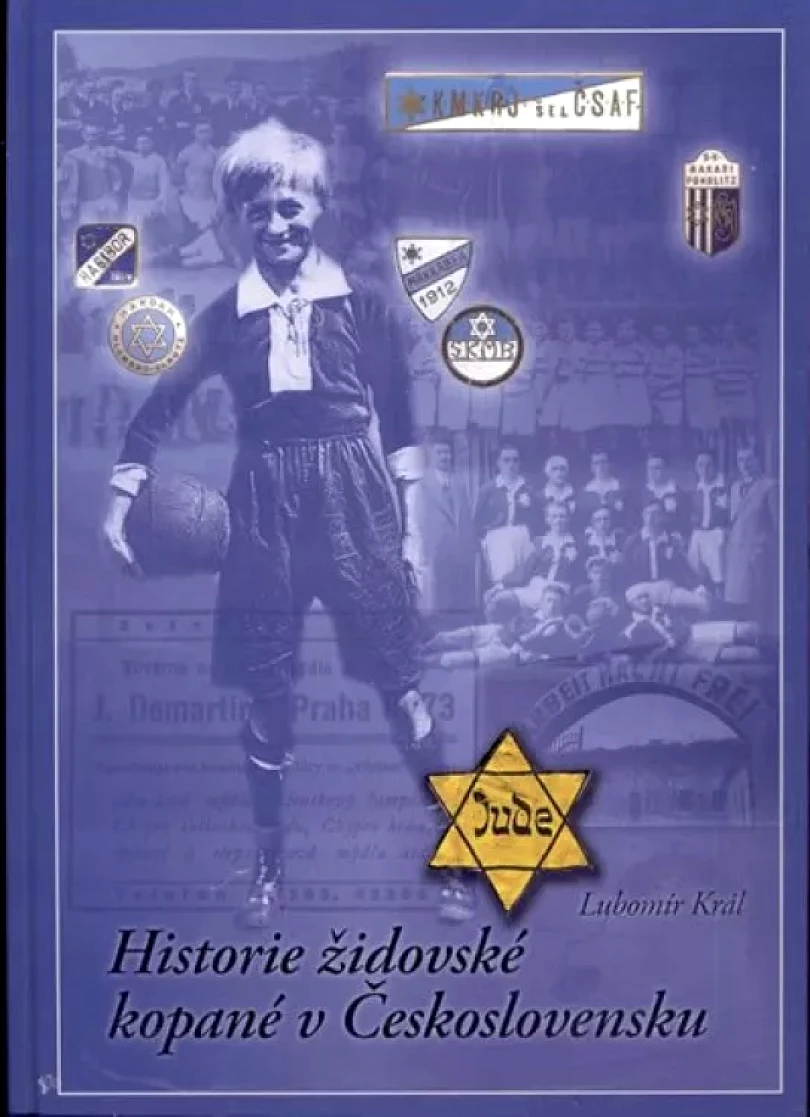 Historie židovské kopané v Československu (Lubomír Král, 2019)
