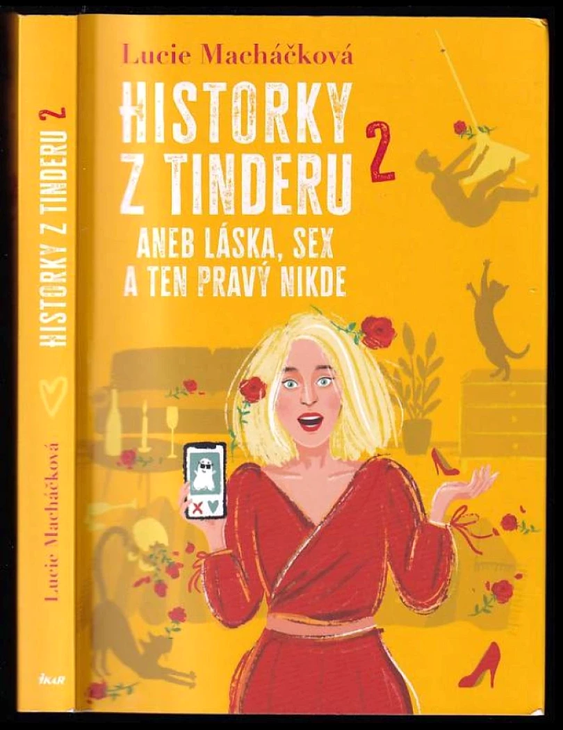 Historky z Tinderu 2, aneb, Láska, sex a ten pravý nikde (Lucie Macháčková, 2024)