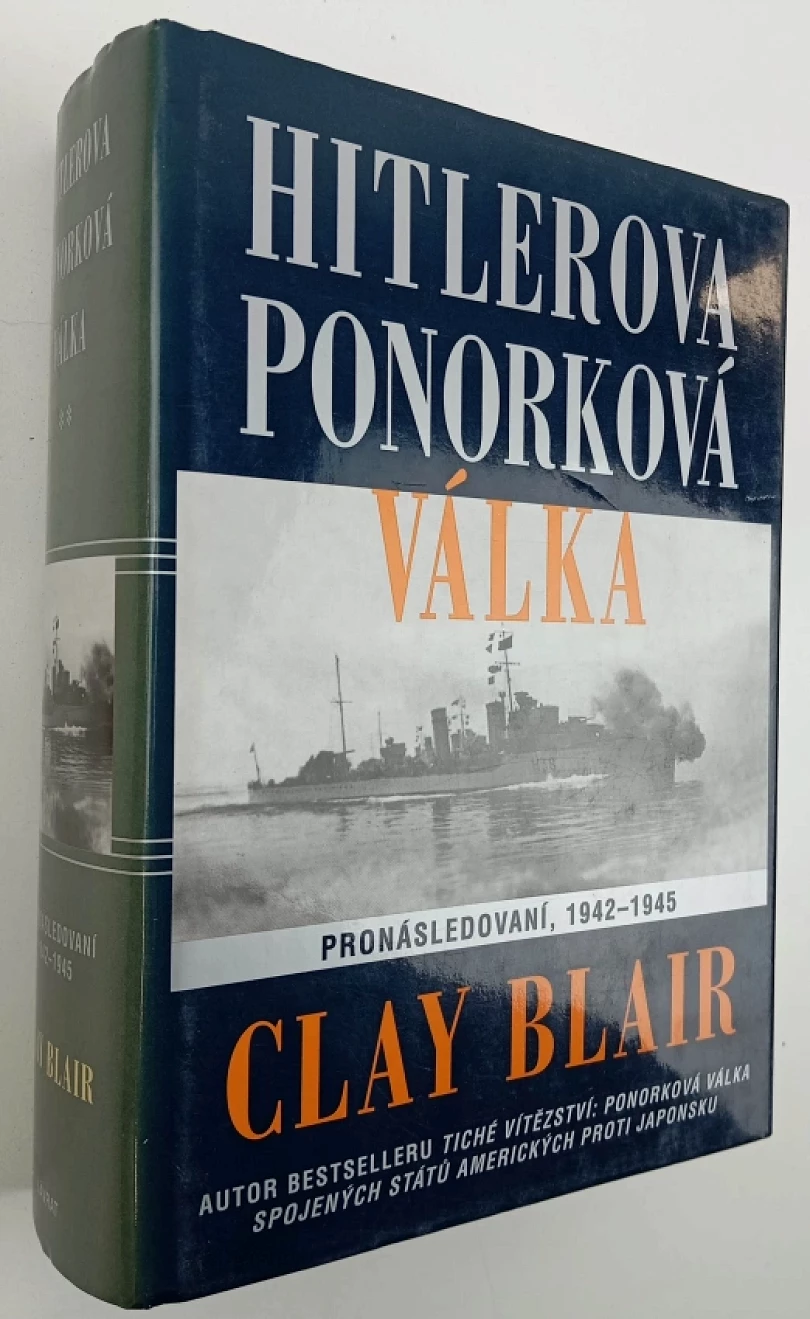 Hitlerova ponorková válka (Clay Blair, 2005)