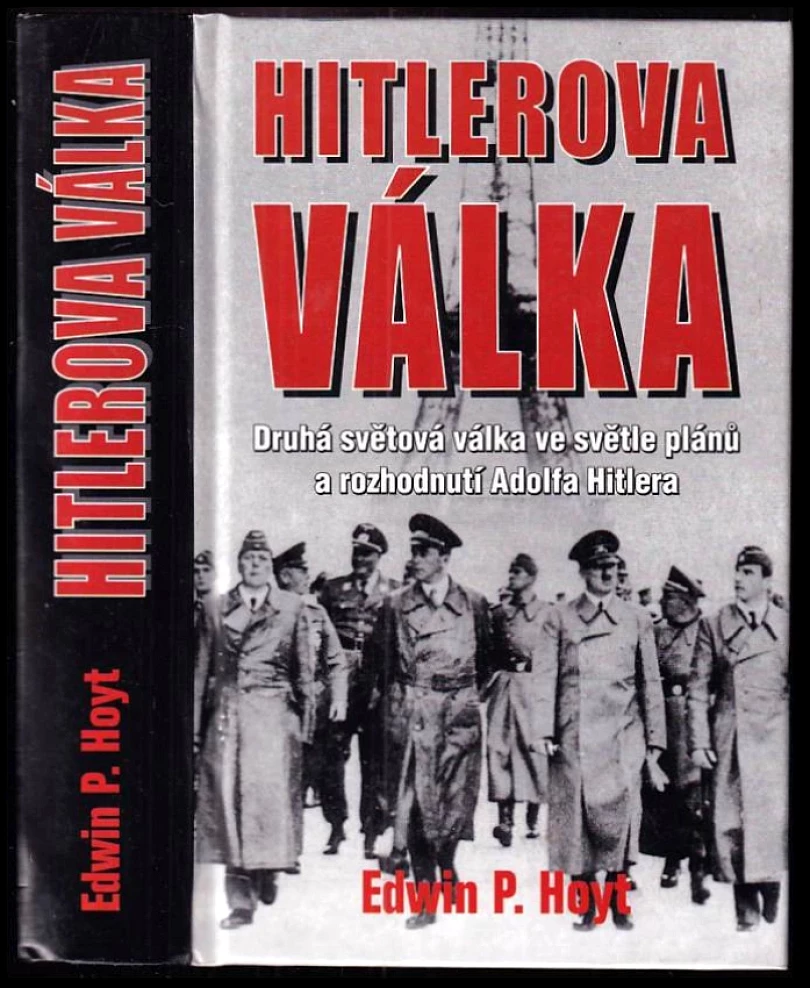 Levně Hitlerova válka (Edwin Palmer Hoyt, 2003)