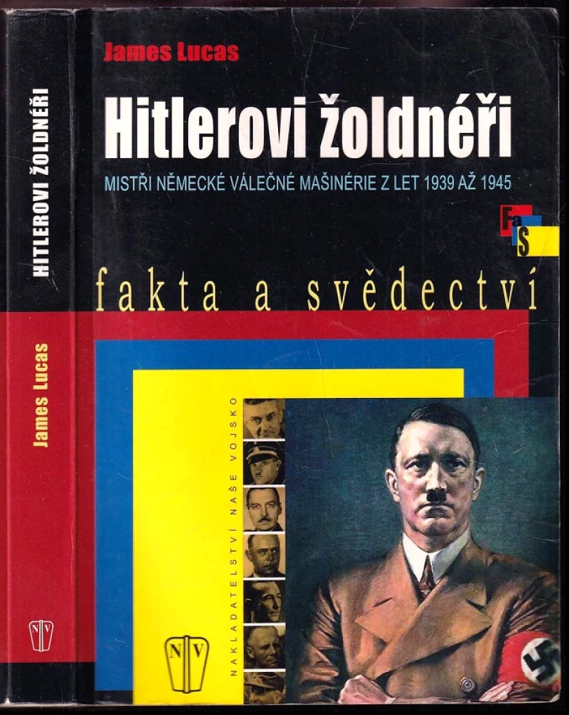 Levně Hitlerovi žoldnéři (James Lucas, 2007)