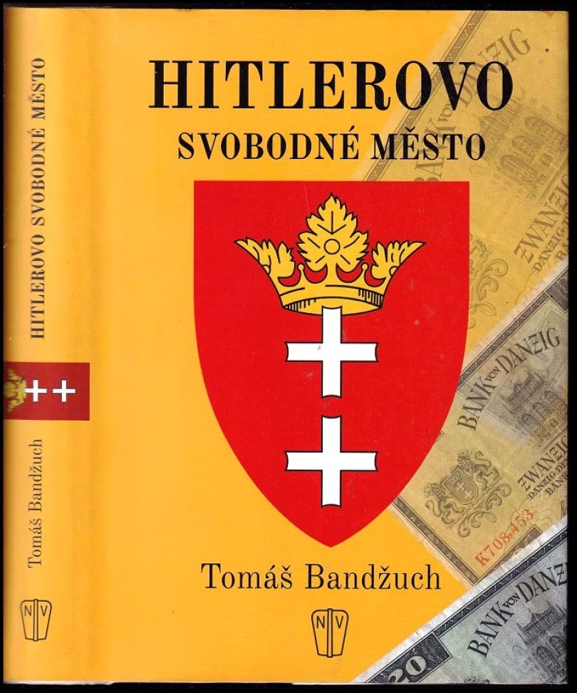 Hitlerovo svobodné město (Tomáš Bandžuch, 2017)