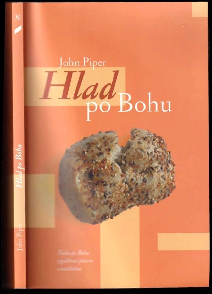 Levně Hlad po Bohu (John Piper, 2005)
