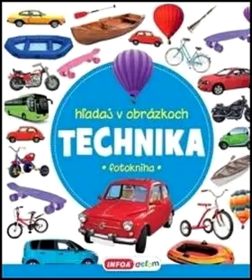 Levně Hľadaj v obrázkoch Technika (, 2018)