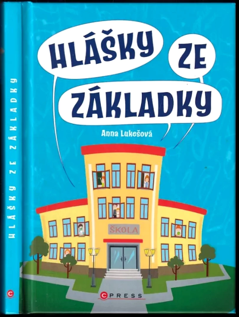 Levně Hlášky ze základky (Lukešová Anna, 2021)