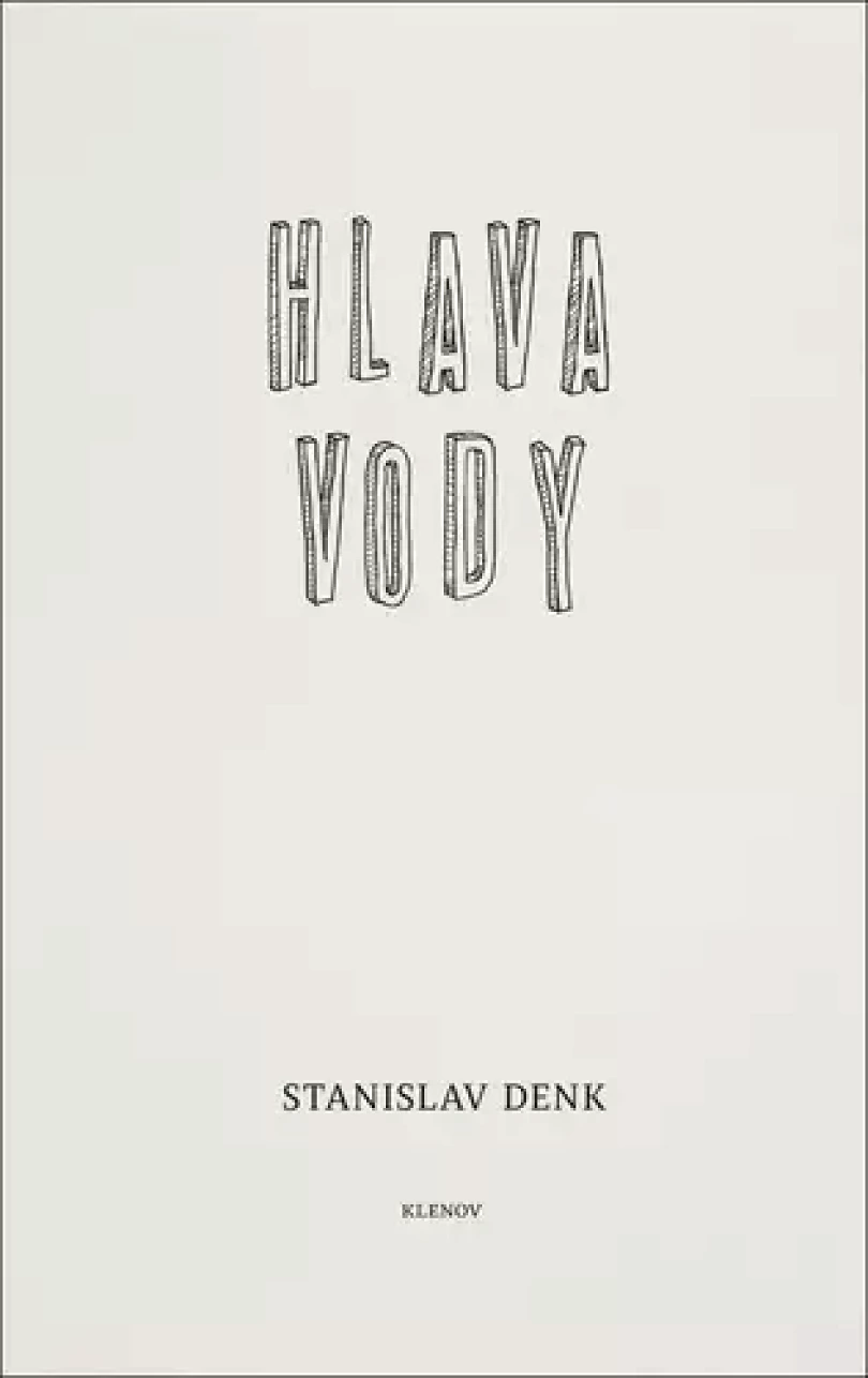 Levně Hlava vody (Stanislav Denk, 2022)