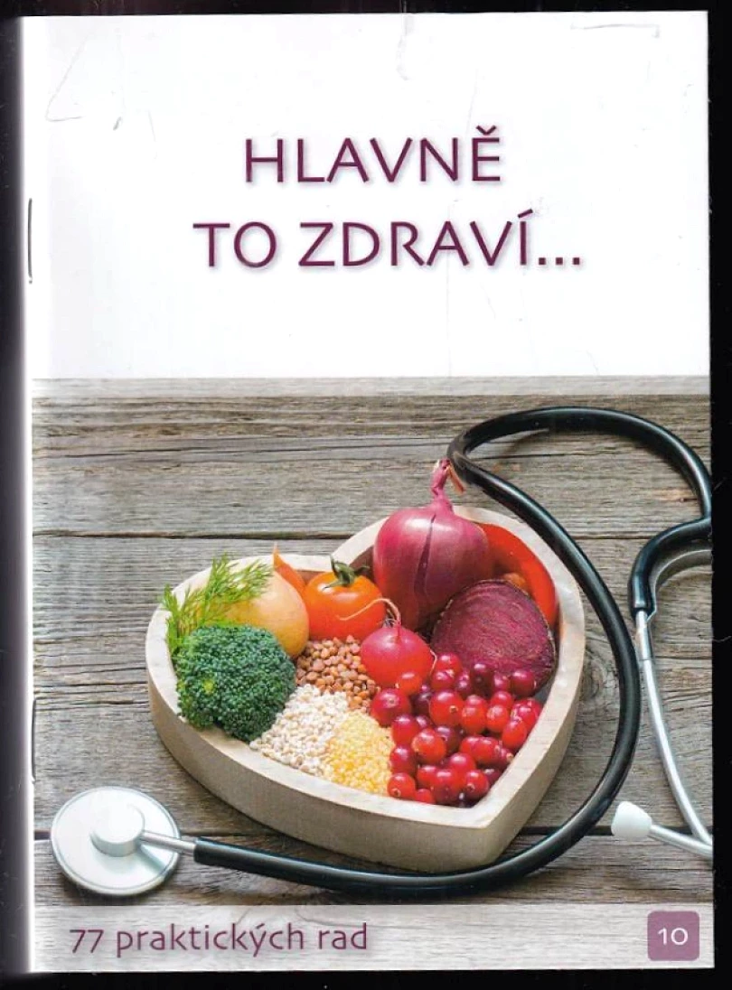 Levně Hlavně to zdraví (, 2019)