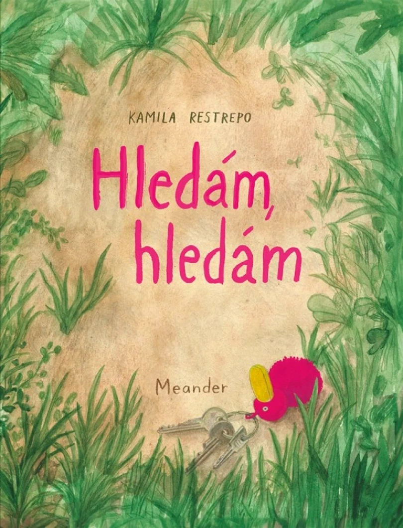 Levně Hledám, hledám (Kamila Restrepo, 2024)
