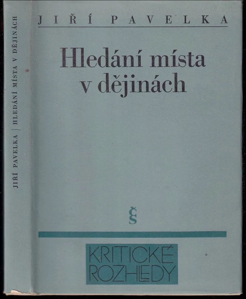 Hledání místa v dějinách (Jiří Pavelka, 1983)