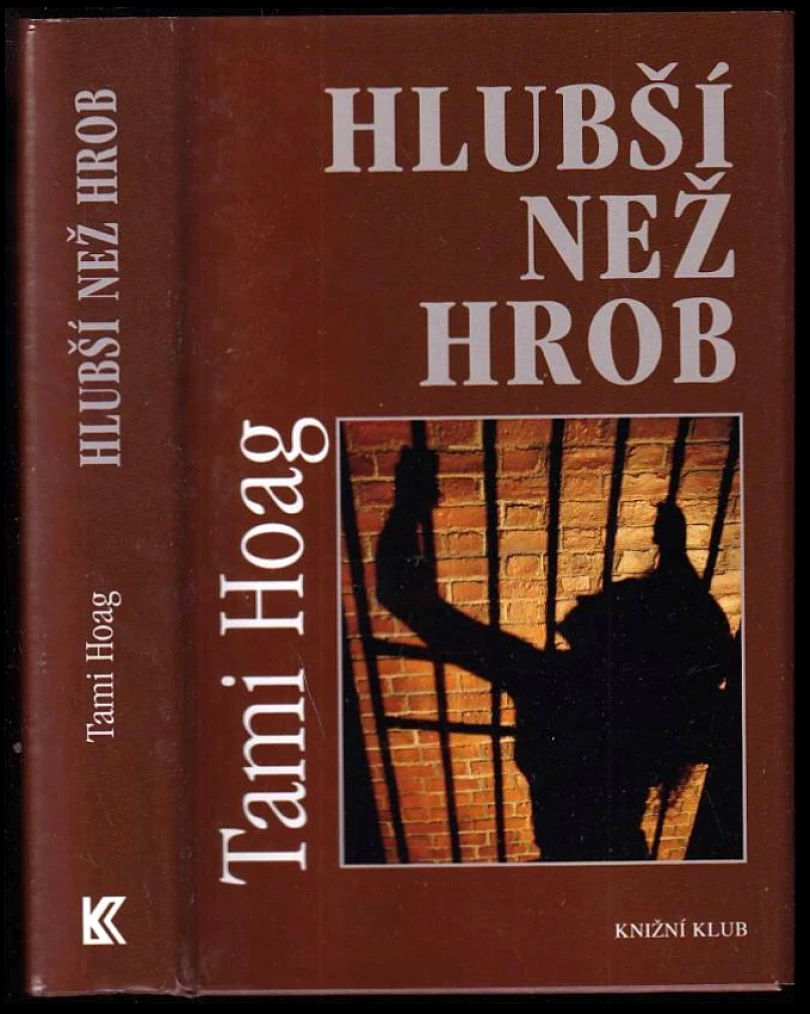 Levně Hlubší než hrob (Tami Hoag, 2012)