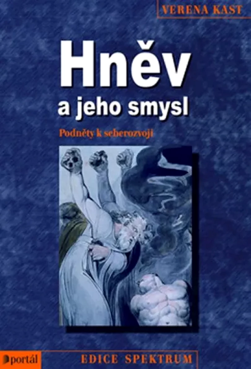 Hněv a jeho smysl (Verena Kast, 2010)