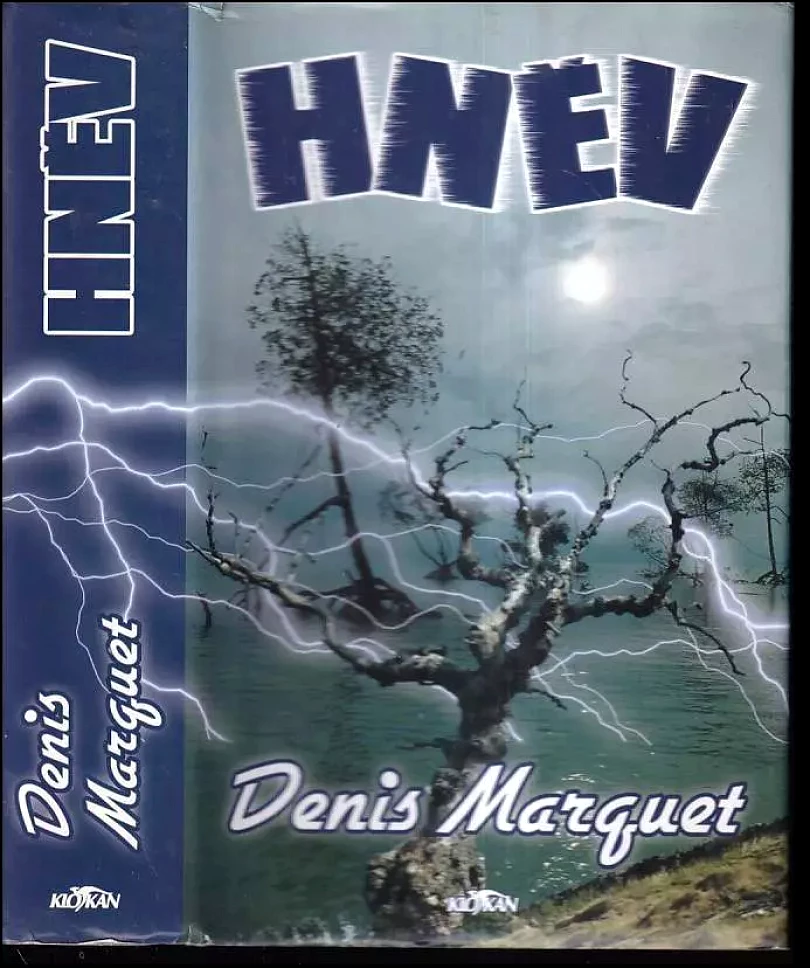Hněv (Denis Marquet, 2001)