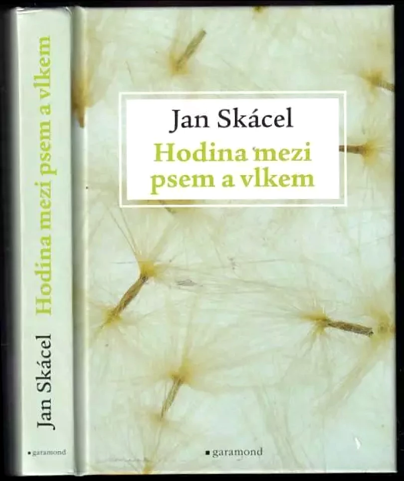 Levně Hodina mezi psem a vlkem (Jan Skácel, 2018)