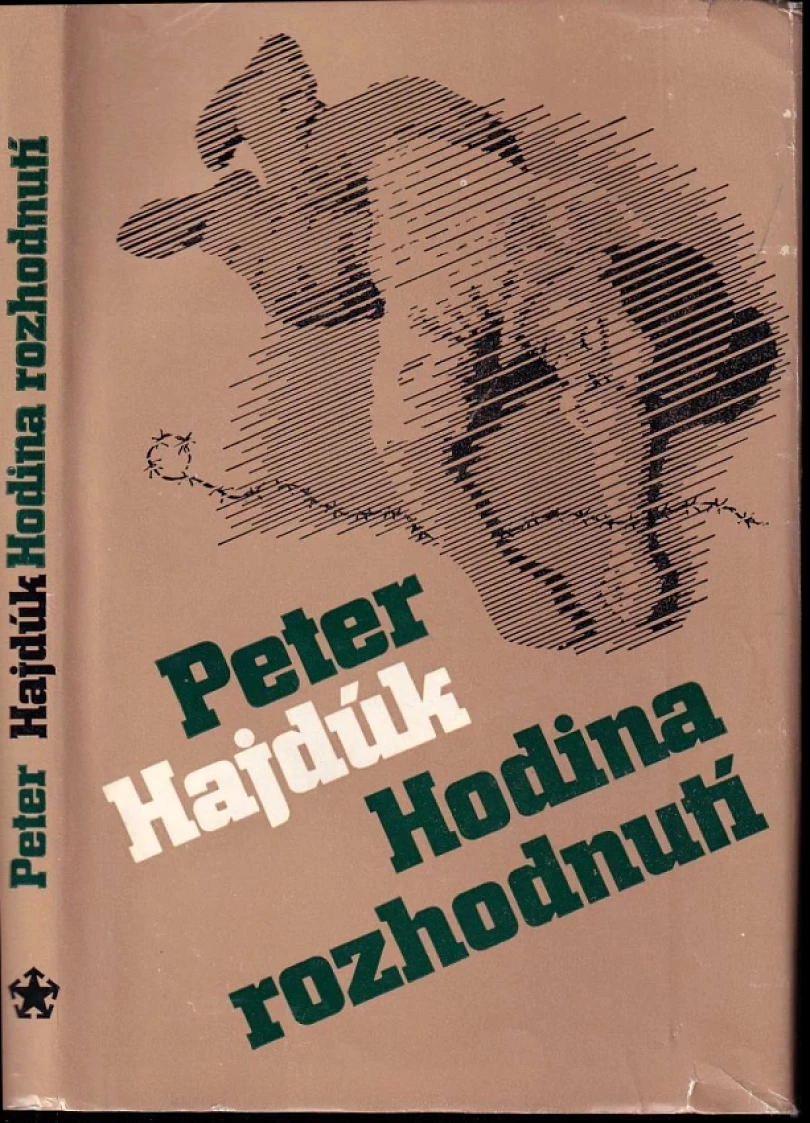 Levně Hodina rozhodnutí (Peter Hajdúk, 1985)