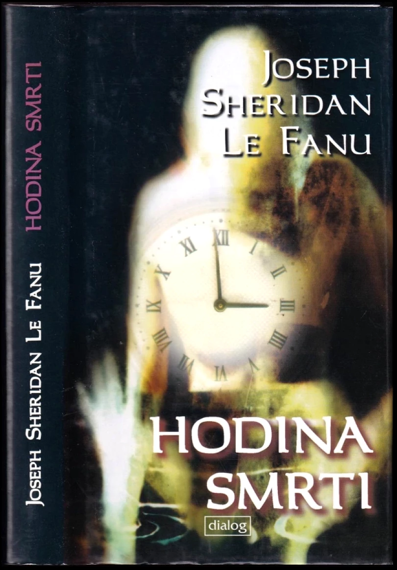 Levně Hodina smrti (Joseph Sheridan Le Fanu, 1999)