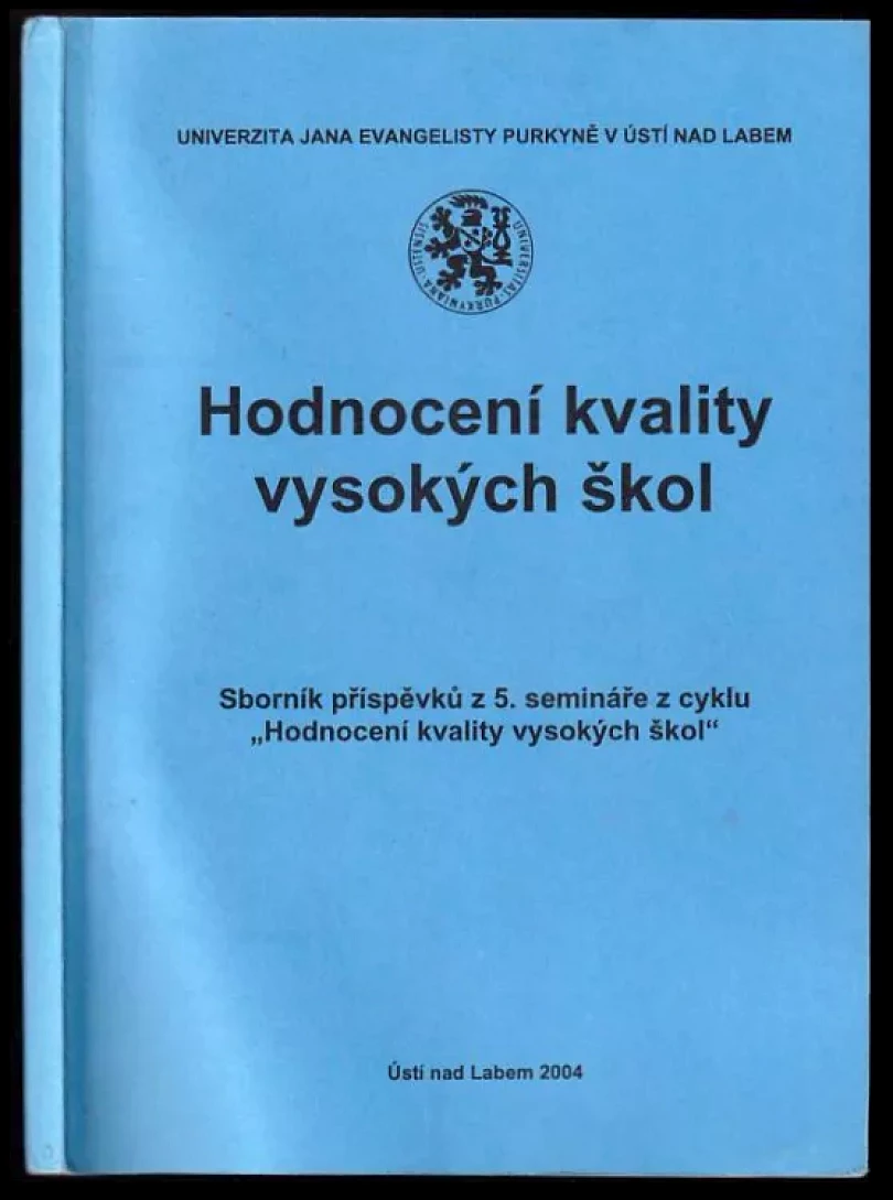 Hodnocení kvality vysokých škol (, 2004)
