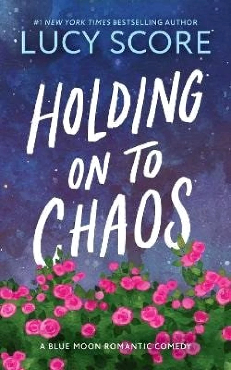 Levně Holding on to Chaos (Lucy Score, 2025)