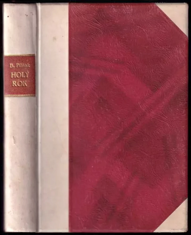 Levně Holý rok (Boris Andrejevič Pil'njak, 1928)