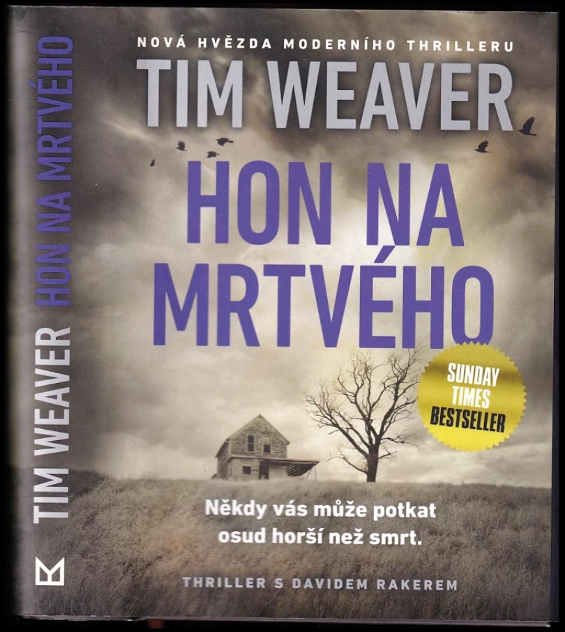 Levně Hon na mrtvého (Tim Weaver, 2018)