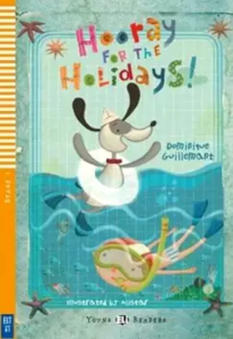Hooray for the Holidays (Dominique Guillemant, 2011)