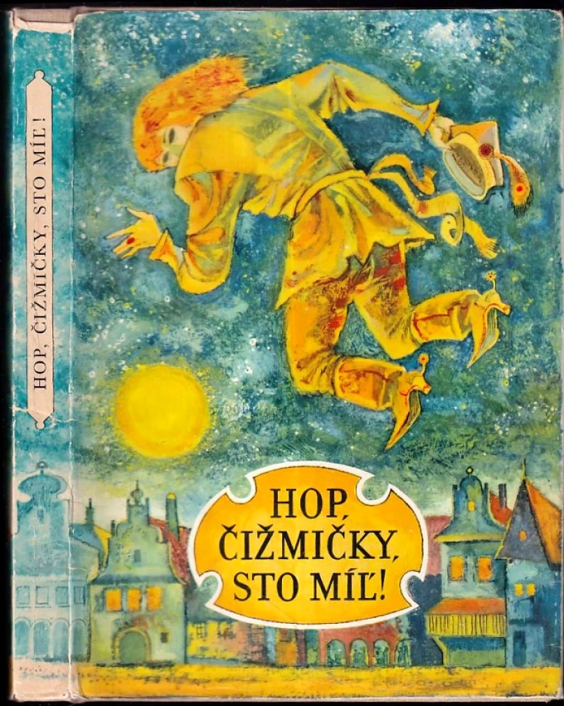 Hop, čižmičky, sto míľ! (Ján Lebiš, 1977)