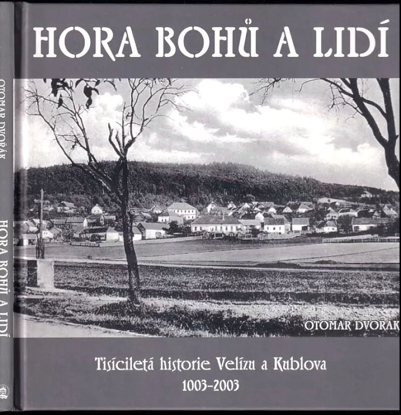 Hora bohů a lidí (Otomar Dvořák, 2003)