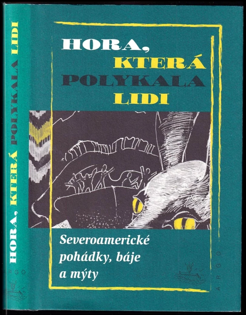 Hora, která polykala lidi (, 2004)