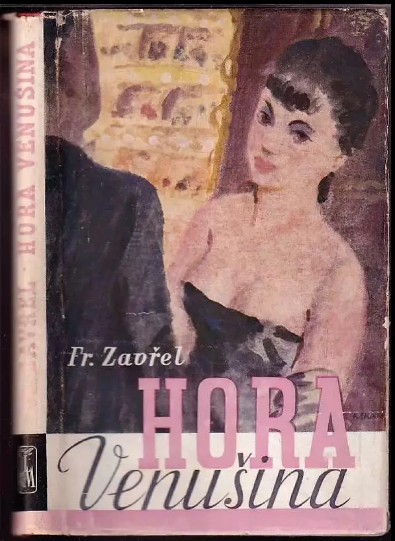 Hora Venušina : román (František Zavřel, 1942)