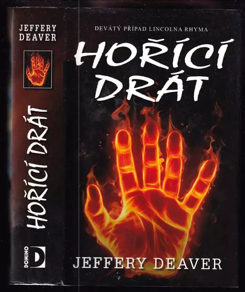 Hořící drát (Jeffery Deaver, 2010)
