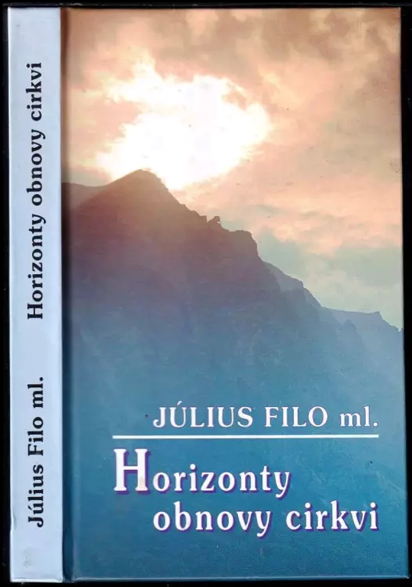 Levně Horizonty obnovy cirkvi (Július Filo, 2001)