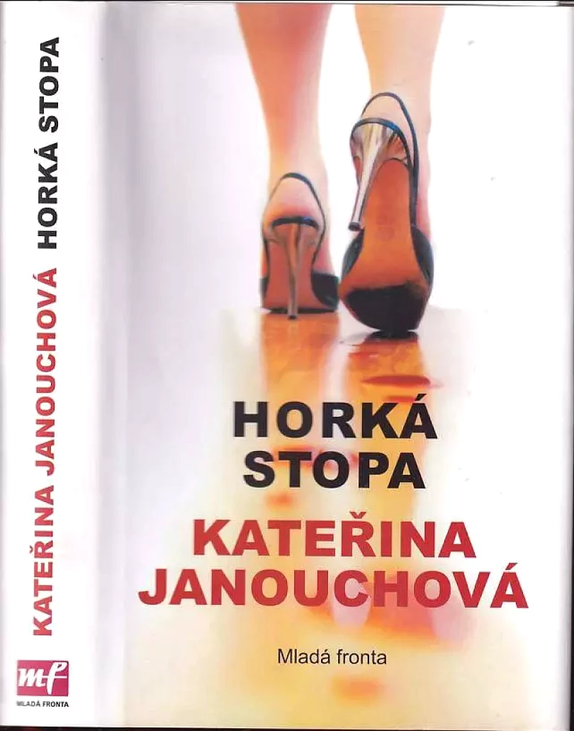 Horká stopa (Katerina Janouch, 2008)