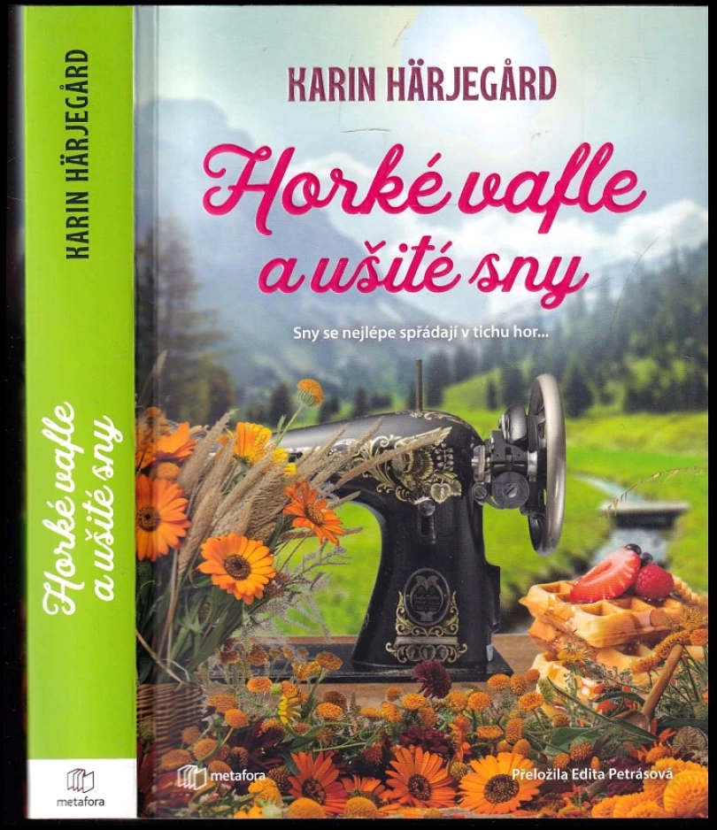 Levně Horké vafle a ušité sny (Karin Härjegård, 2024)