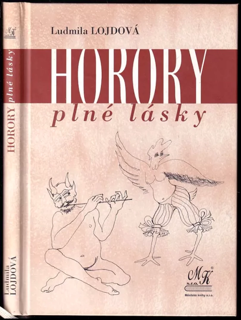 Levně Horory plné lásky (Ludmila Lojdová, 2017)