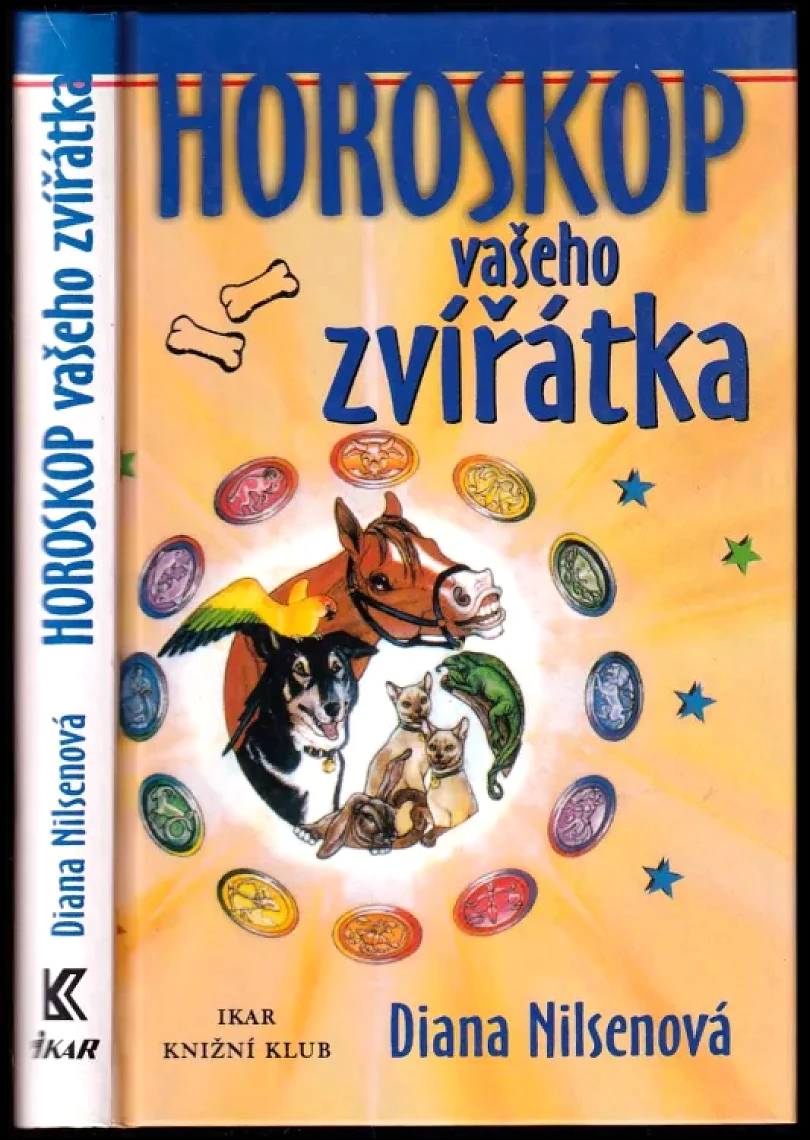 Horoskop vašeho zvířátka (Diana Nilsen, 2000)
