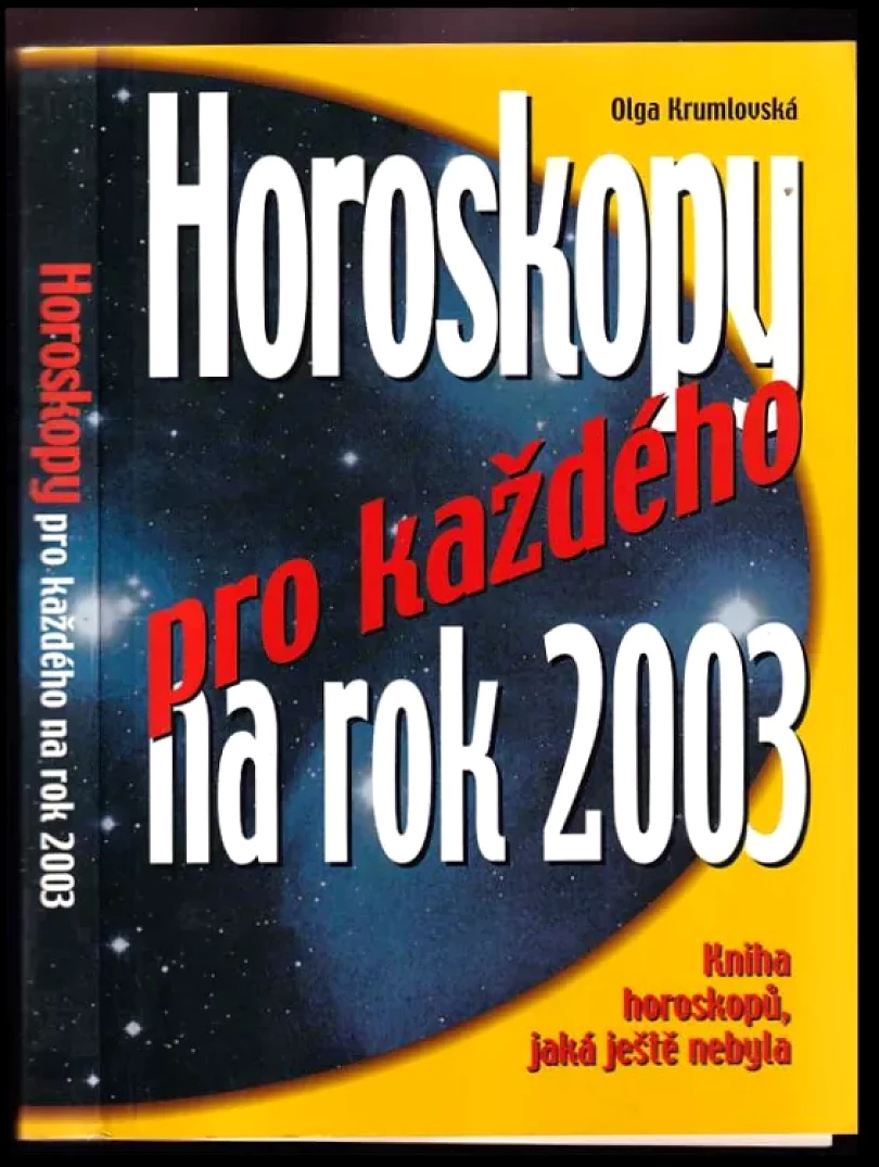 Levně Horoskopy pro každého na rok 2003 (Olga Krumlovská, 2003)