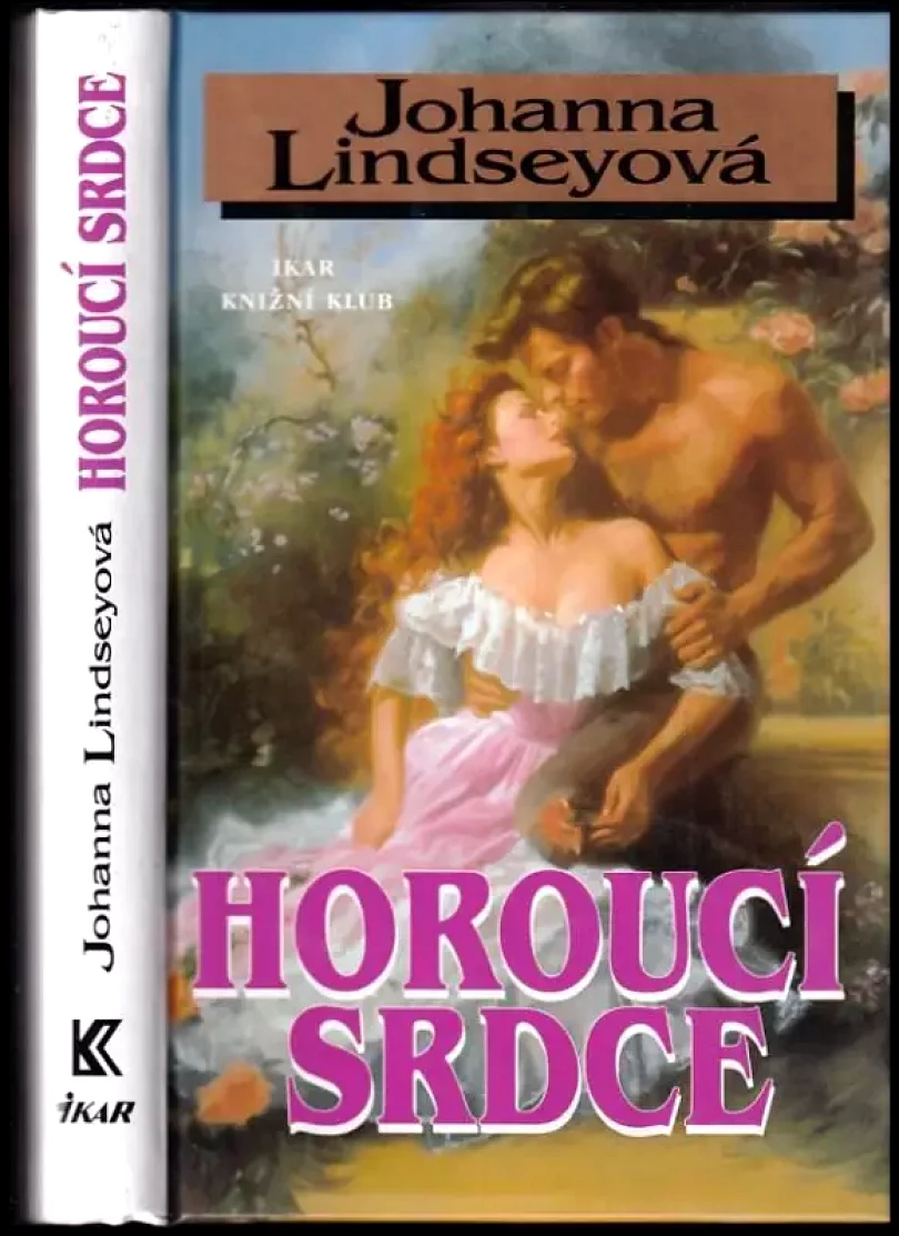 Levně Horoucí srdce (Johanna Lindsey, 2000)