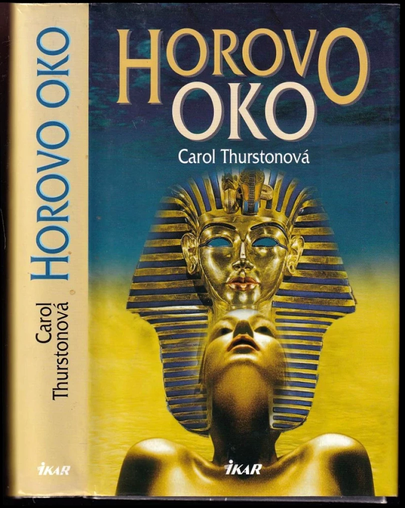 Horovo oko (Carol Thurston, 2002)