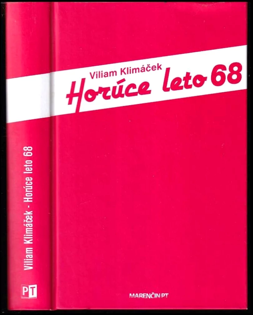 Levně Horúce leto 68 (Viliam Klimáček, 2011)