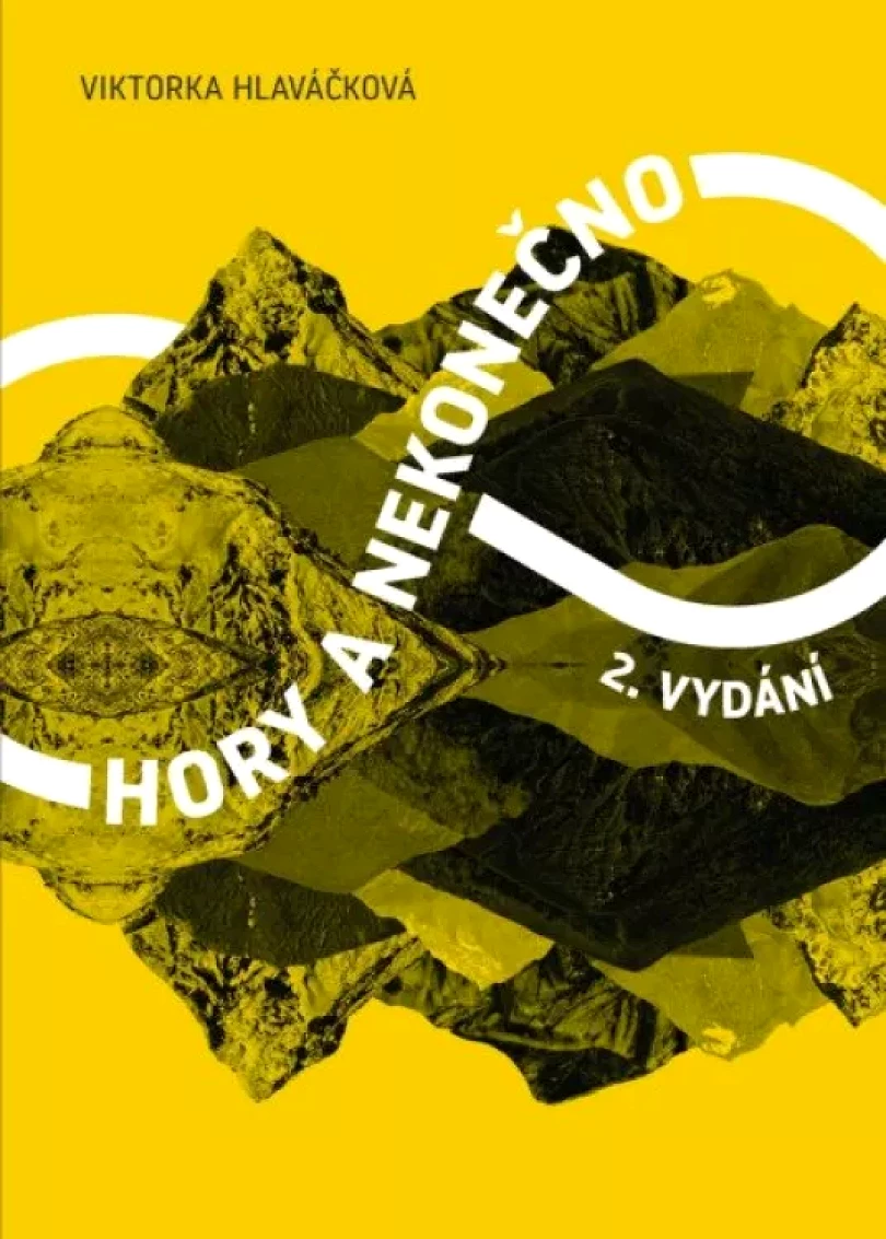 Hory a nekonečno (Viktorka Hlaváčková, 2021)