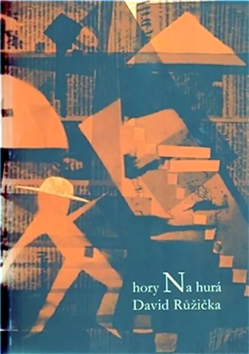 Hory na hurá (David Ruzicka, 2011)