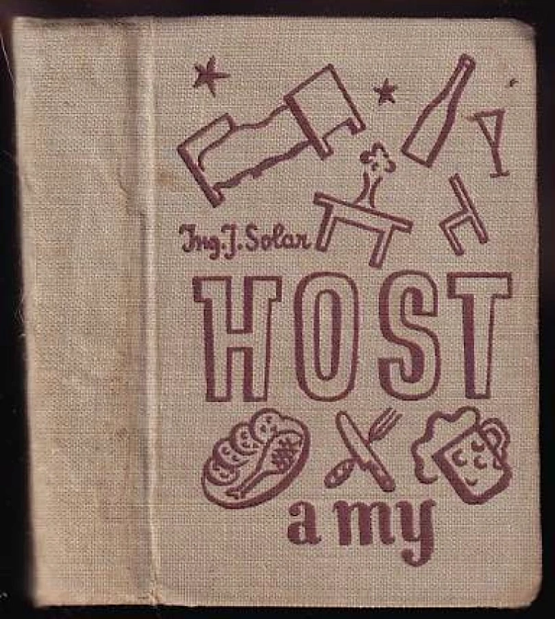 Levně Host a my (Jiří Solar, 1940)