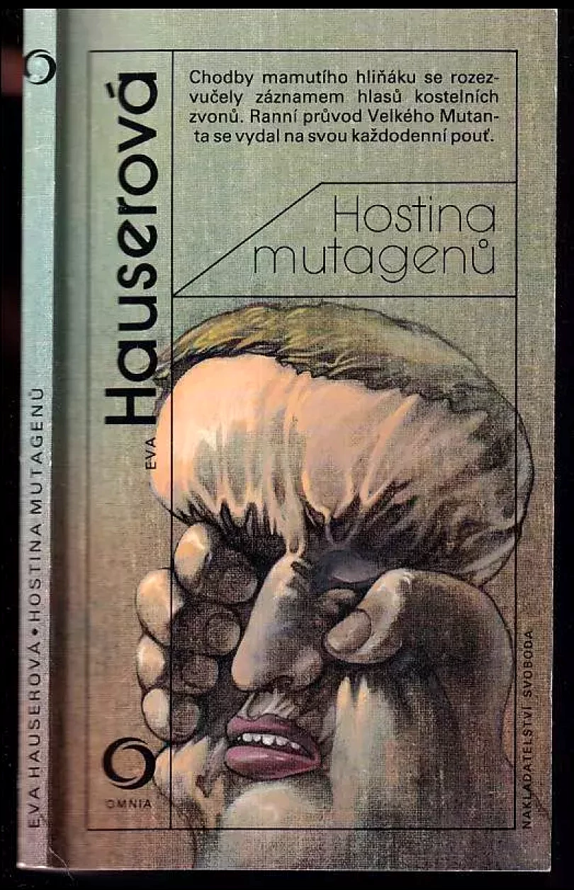 Levně Hostina mutagenů (Eva Hauserová, 1992)
