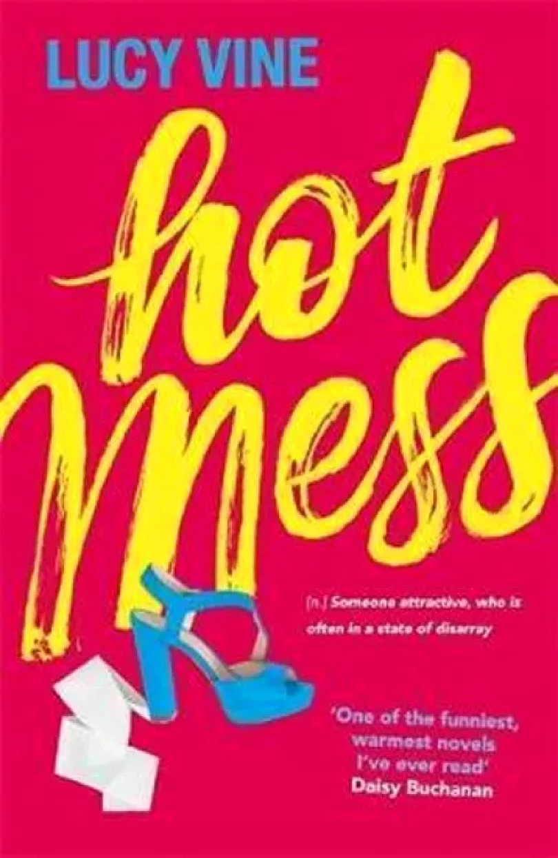 Hot Mess (Lucy Vine, 2017)