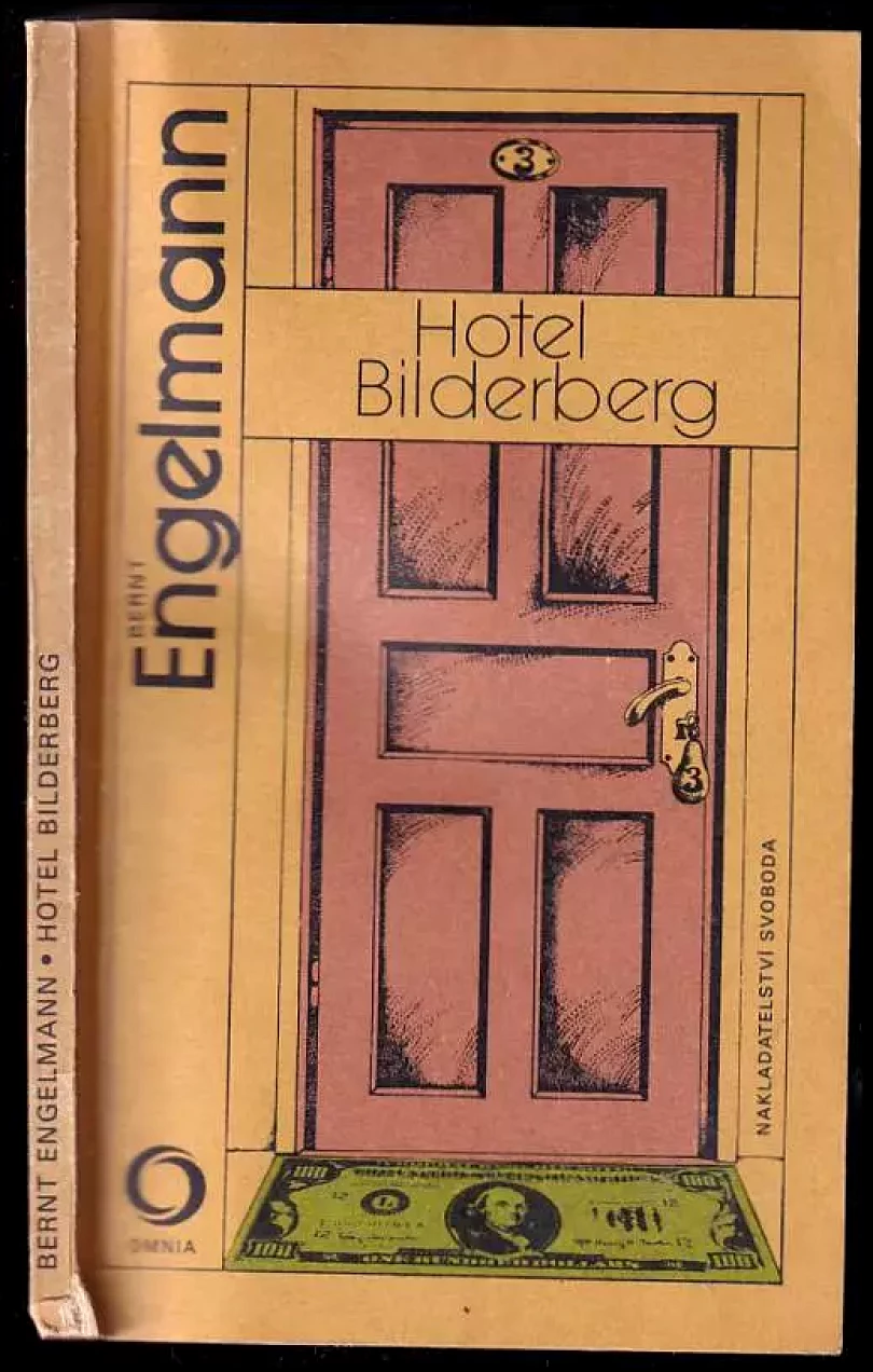 Levně Hotel Bilderberg (Bernt Engelmann, 1982)